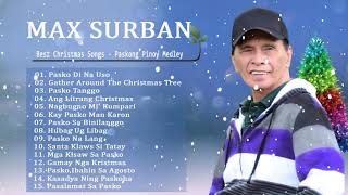 Max Surban | Best Christmas Songs Paskong Pinoy Medey 2021