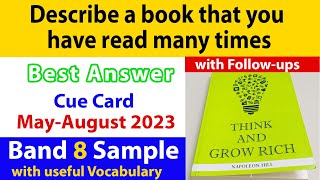 Describe a book that you have read many times Cue Card & Follow Ups | May to August 2023 | Band 8