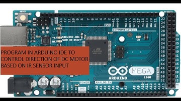 Program in ARDUINO IDE to control direction of DC motor based on IR SENSOR input.
