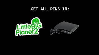 How to get Rare / Secret Pins on LittleBigPlanet 2!