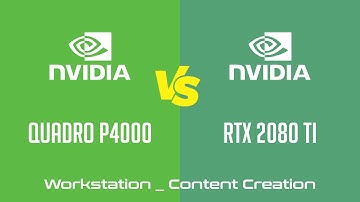 nVidia Quadro P4000 vs nVidia GeForce RTX 2080 Ti - Workstation _ Content Creation Benchmark