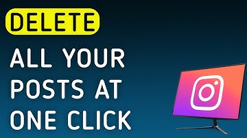 How To Delete All Your Posts At One Click On Instagram App On PC (New Update)