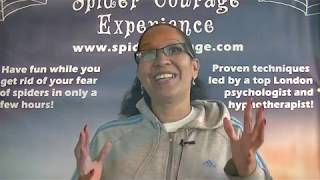 Spider Courage Experience Dramatic Life Change