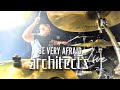 Be Very Afraid with Architects in Australia - Troy Wright Drum Cam
