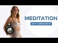 Mindful Meditation - Day 13 Summer Shape Up