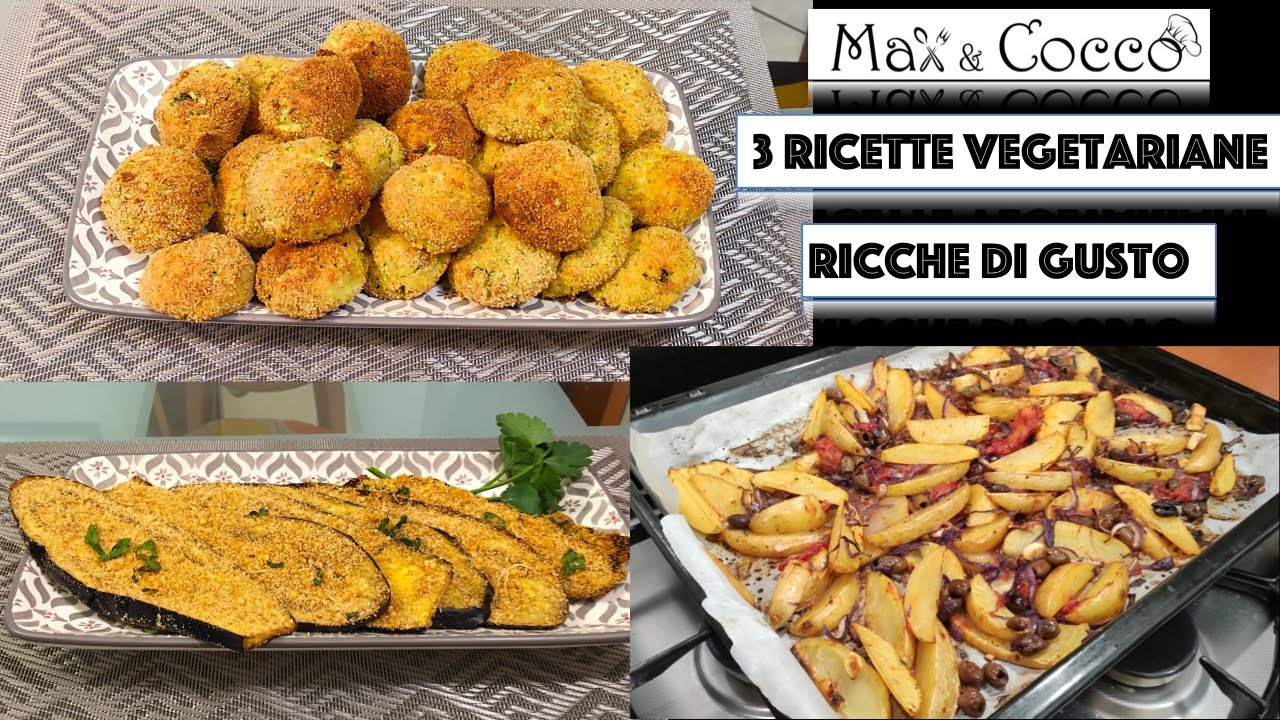 RICETTE VEGETARIANE RICCHE DI GUSTO - 3 Ricette Facili e Veloci #1 