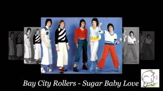 Sugar Baby Love - Bay City Rollers chords