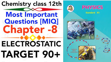 Most important question chapter 8 electrostatics physics class 12 science