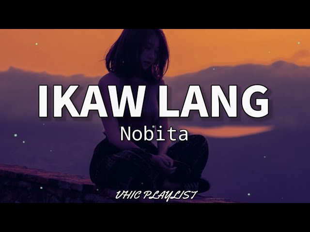 Ikaw Lang - Nobita (Lyrics)🎶 class=
