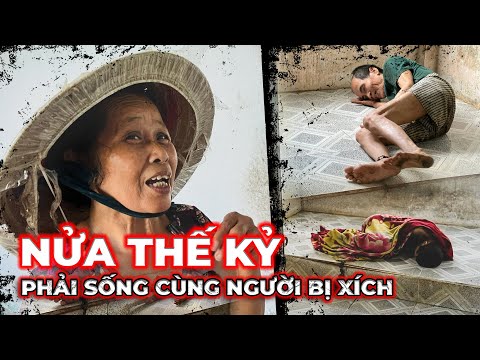 Video Người vợ nửa thế kỷ xích chồng và con lần đầu dám ôm... - youtube