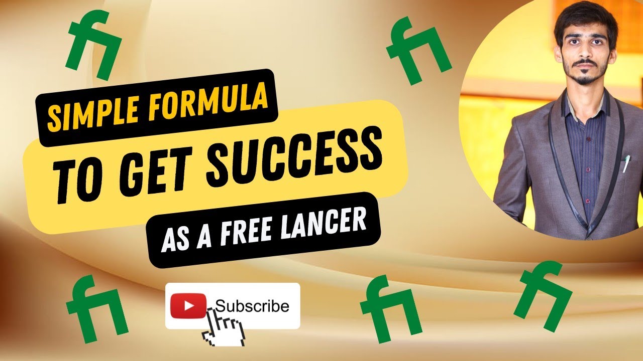 SIMPLE FORMULA TO GET SUCCESS AS A FREELANCER BY MUHAMMAD ABBAS