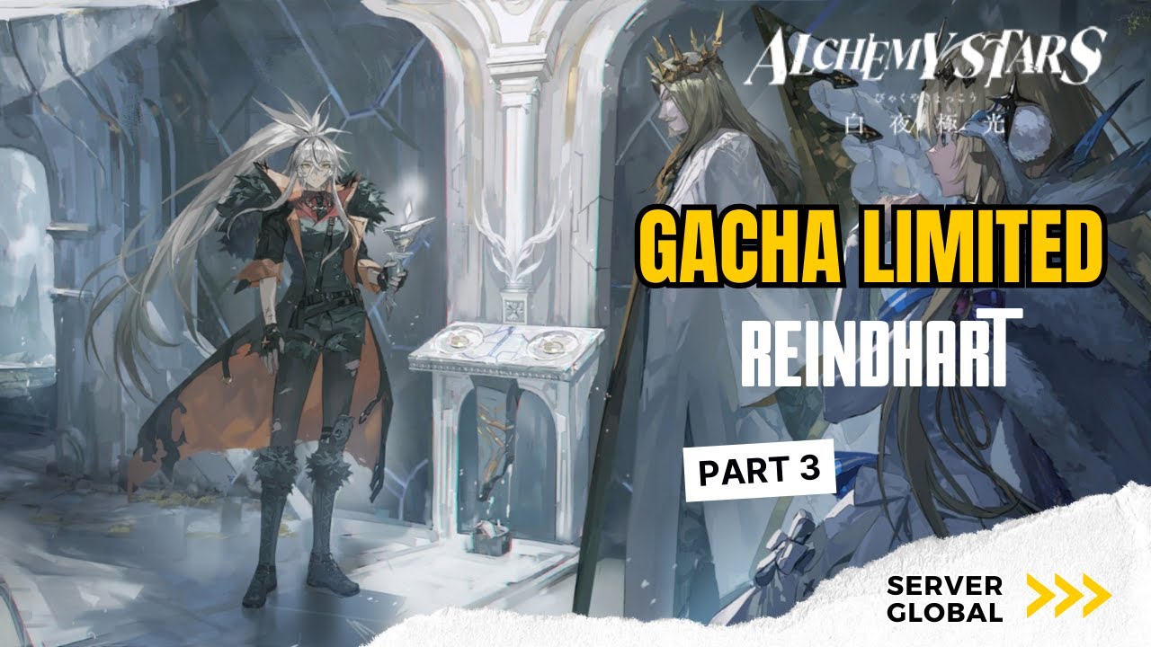 Alchemy Stars - Gacha New Limited Banner | Reindhart Part3