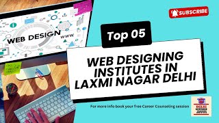 Top 5 Web Design Institutes And Courses Near  Laxmi Nagar Delhi | 8076401357 DCTI