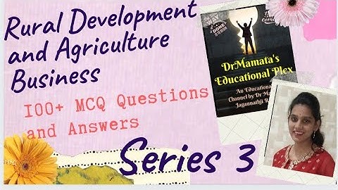 MCQ Series 3 on Rural Development &Agriculture Business by Dr Mamta Rathi ।McQ Questions RD&AB ।
