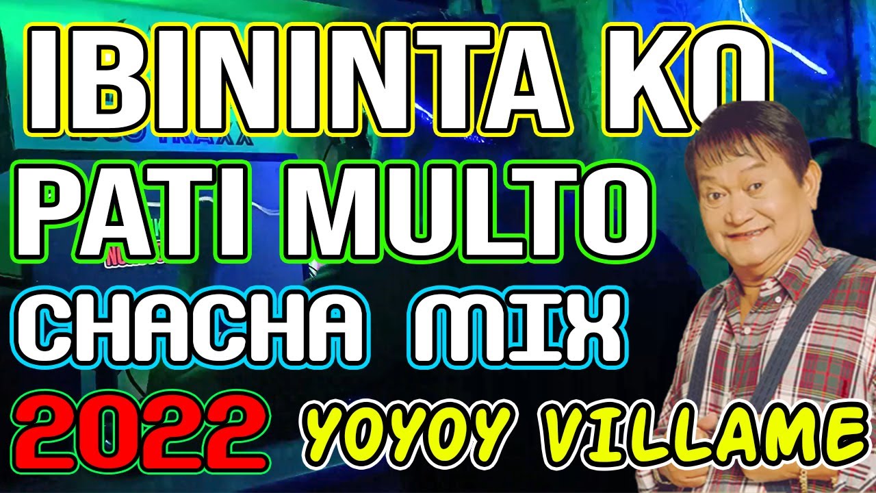 PROBINSYANONG DUKHA - BININTA KO PATI MULTO 2022 - YOYOY VILLAME - CHACHA MIX - DJMAR DISCO TRAXX