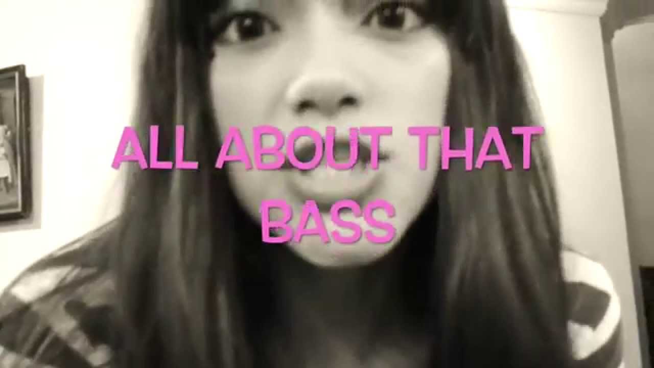 All about that bass (cover) YouTube