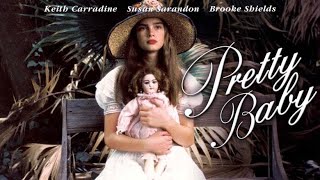 Pretty Baby (1978) | Brooke Shields | Full Movie HD