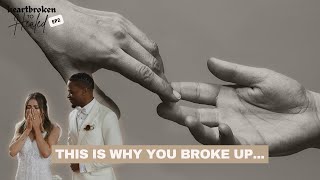 This is the reason why you broke up…Why did it happen? | Ep 2 #HeartbrokenToHealedSeries