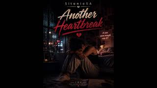 SitonicSA - Another Heartbreak