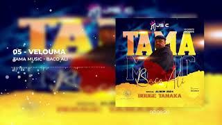 TAMA MUSIC BACO ALI - [ VELOUMA ] ALBUM 2024