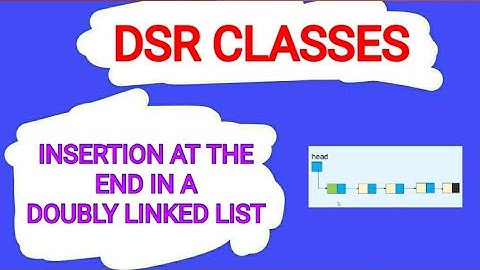 Insertion in Doubly Linked List (at the end)||Data Structures