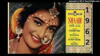 Jaisa Kiya Hai Tune, Mohammed Rafi Md Chitragupta, Shaadi 1962