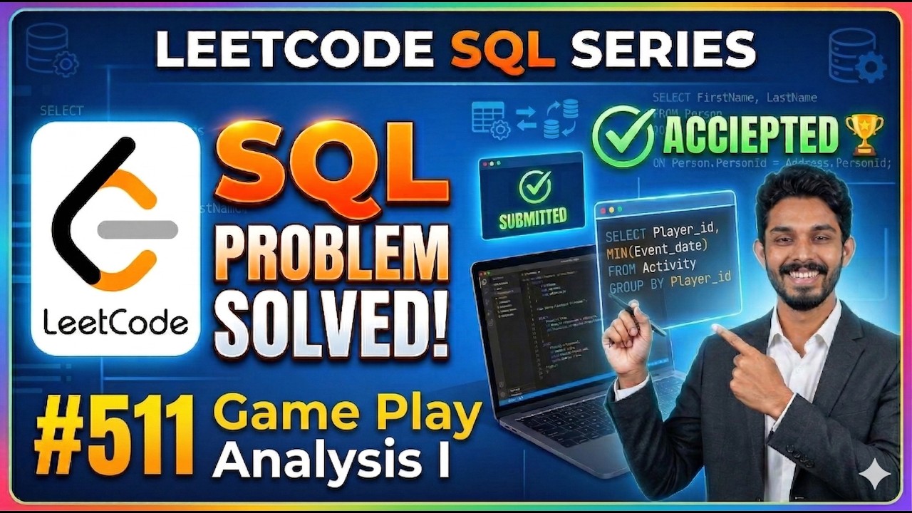 LeetCode SQL #511: Game Play Analysis I | Finding First Login Date ...