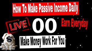 How To Make Passive Income Daily. Make Money Work For You screenshot 4