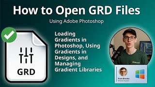 Information How to Open GRD Files (Adobe Photoshop) Update