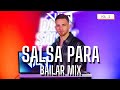 Salsa para bailar mix  vol 2  megamix salsa  salsa party mix  live dj set