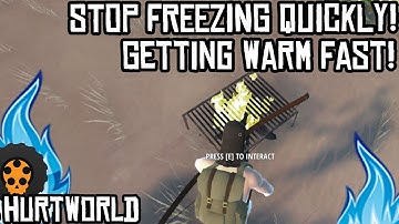 HURTWORLD: How To Get Warm REALLY FAST With The Fire - Quick Tip