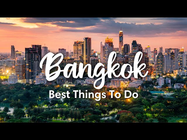 BANGKOK, THAILAND (2023) | 10 BEST Things To Do In u0026 Around Bangkok (+ Travel Tips!) class=