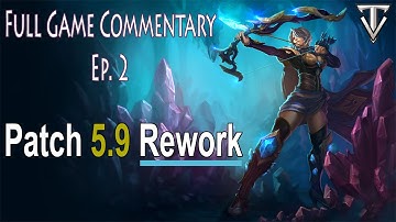 League of Legends: Ashe 5.9 Patch Rework! Full Game Commentary