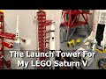 The Launch Umbilical Tower Model for the LEGO Saturn V