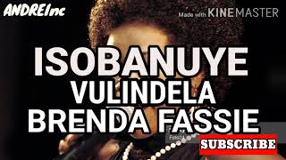 ISOBANUYE VULINDELA BY BRENDA FASSIE (AGASOBANUYE) Translated in Kinyarwanda