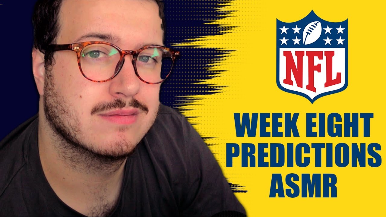 nfl-week-8-predictions-asmr-youtube