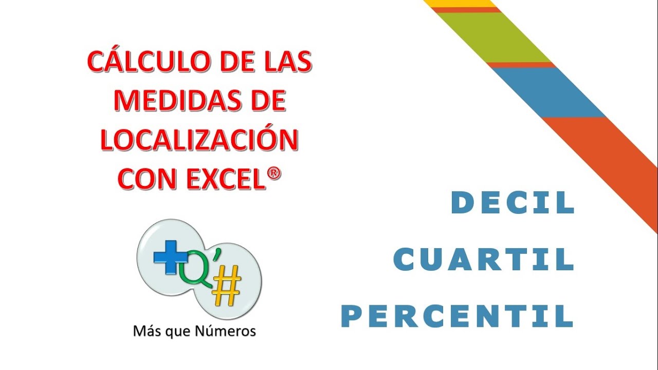CÁLCULO DE PERCENTILES, CUARTILES Y DECILES CON EXCEL (CÁLCULO DE