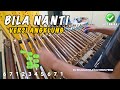 Tutorial Angklung Mudah - BILA NANTI NABILA MAHARANI Not Angka Cara Bermain ANGKLUNG/PIANIKA/PIANO