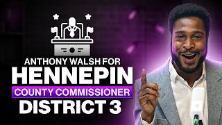 Anthony Walsh, Author and Coach, Announces intent to Run for Hennepin County Commissioner District 3