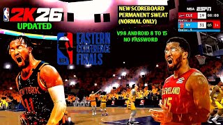 NBA 2K26 ANDROID KNICKS VS CAVALIERS IN EASTERN CONFERENCE FINALS GAMEPLAY V98 UPDATED NEW MOD MENU