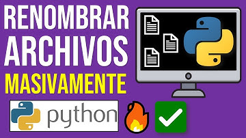 Cómo Renombrar Archivos Masivamente con Python | Cambiar Nombre de Archivos de Forma Masiva ✅