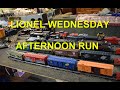 LIONEL WEDNESDAY AFTERNOON RUN!