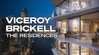 Viceroy Brickell Residences: Miami’s Latest Luxury Tower with Investment Perks