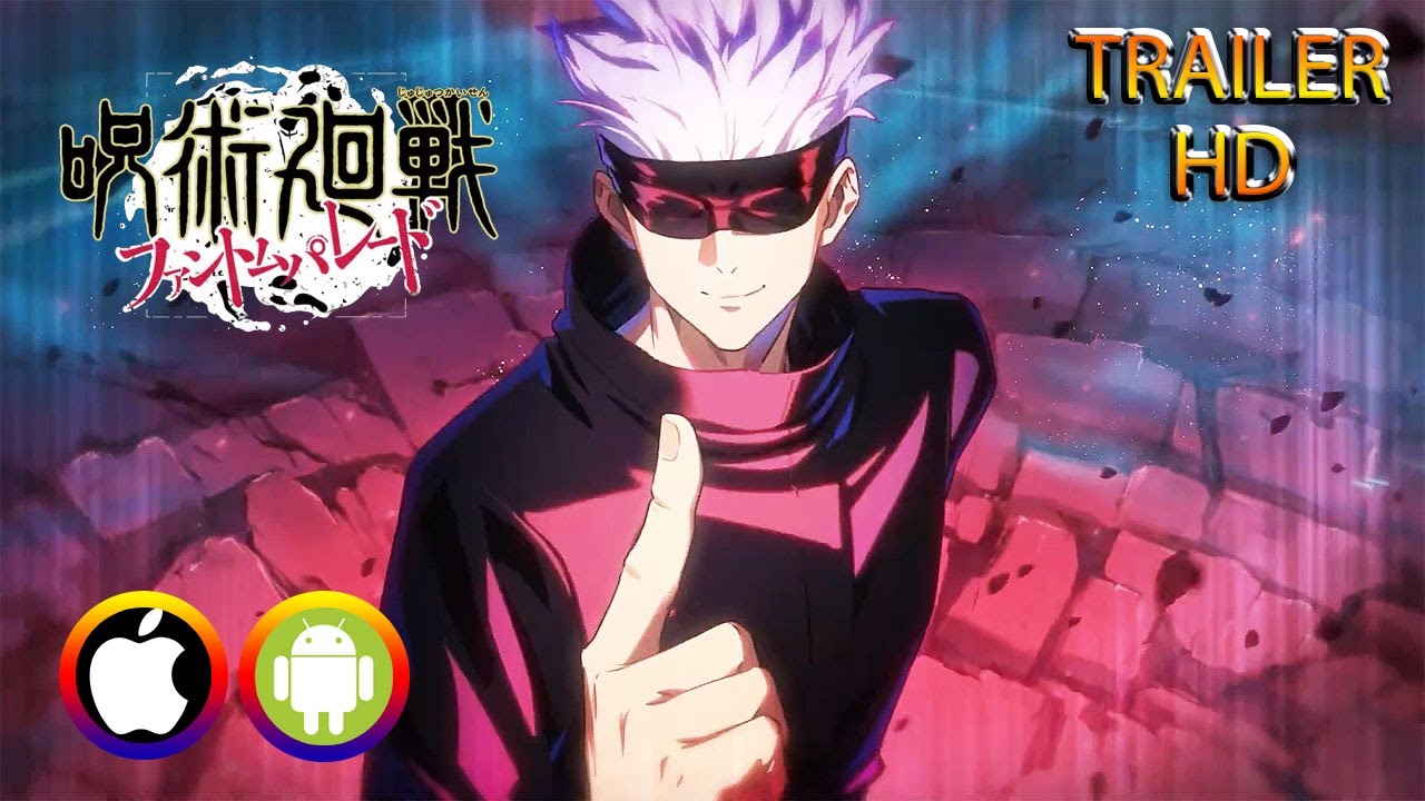 Jujutsu Kaisen Phantom Parade - Trailer (Android/IOS) Official - YouTube