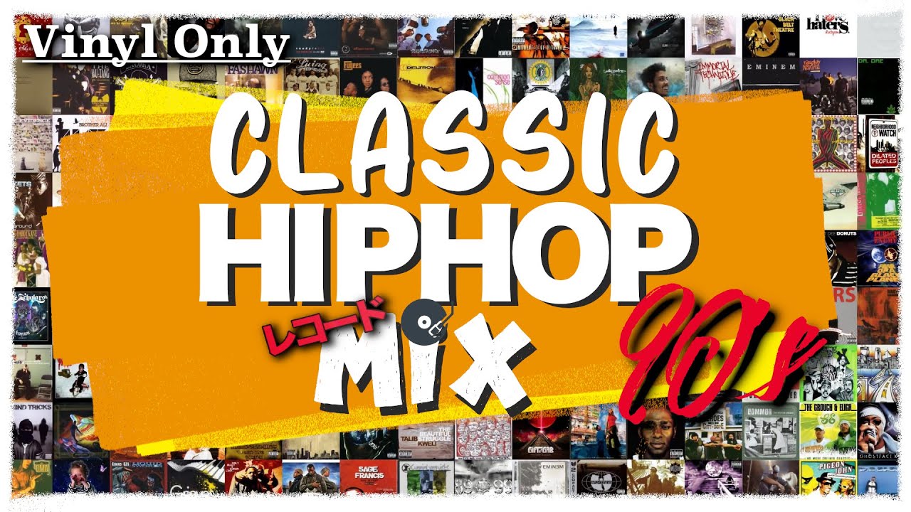 アナログ DJ】CLASSIC HIPHOP 90's レコードDJ MIX (VINYL ONLY