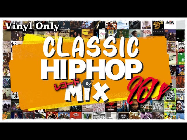 アナログ DJ】CLASSIC HIPHOP 90's レコードDJ MIX (VINYL ONLY