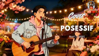 Nostalgia Bersama Naif  Posesif acoustic Cover By Melodyreborn