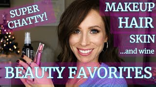 NOVEMBER BEAUTY FAVORITES || HAIR SKIN MAKEUP..and wine of course