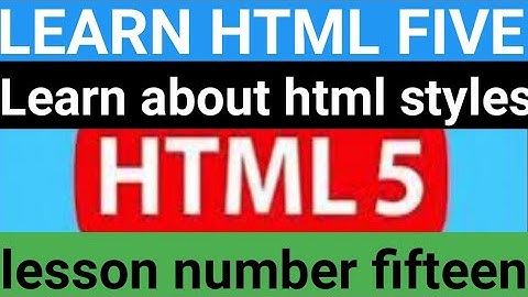 Learn HTML ll Lesson Fifteen ll Oxford Academy