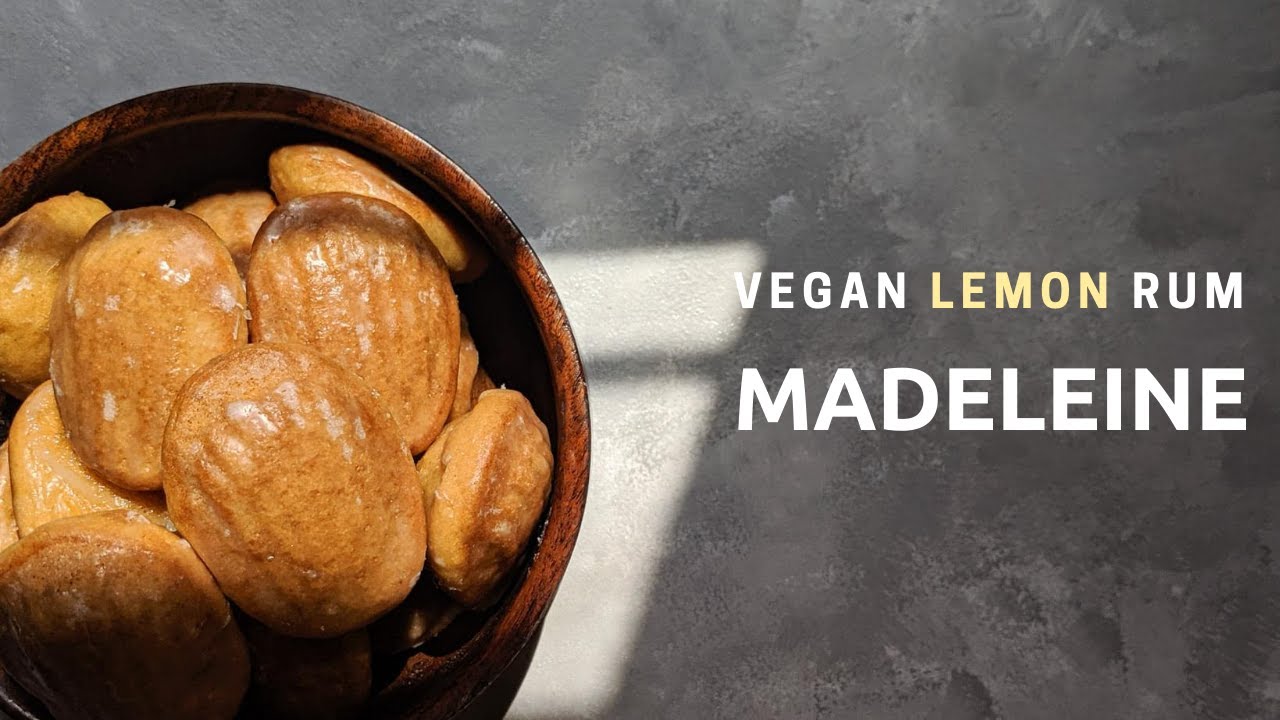 How to make vegan Madeleine Lemon Rum glazed Madeleine YouTube